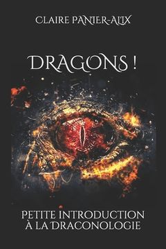 portada Dragons !: Petite introduction à la draconologie (in French)
