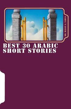 portada Best 30 Arabic Short Stories: Fiction Arabic Short Stories (en Árabe)