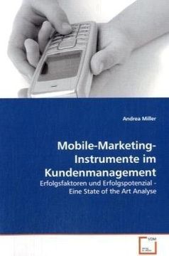 portada Mobile-Marketing-Instrumente im Kundenmanagement: Erfolgsfaktoren und Erfolgspotenzial - Eine State of the Art Analyse