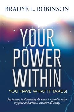 portada Your Power Within, You Have What It Takes!