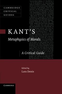 portada Kant's Metaphysics of Morals: A Critical Guide (Cambridge Critical Guides) (in English)