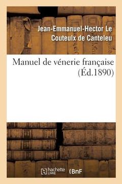 portada Manuel de Vénerie Française (en Francés)