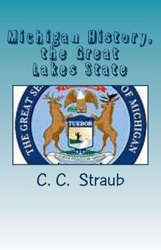 portada Michigan History, the Great Lake State (en Inglés)