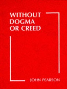 portada Without Dogma or Creed