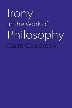 portada Irony in the Work of Philosophy (en Inglés)