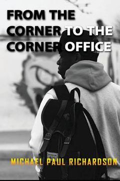 portada From the Corner to the Corner Office (in English)