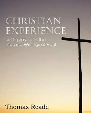 portada christian experience, as displayed in the life and writings of paul (en Inglés)
