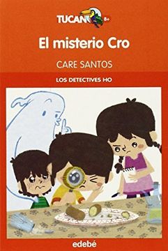 portada El Misterio Cro (Los Detectives HO 2) (in Spanish)