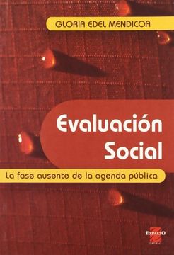 portada Evaluacion Social. La Fase Ausente de la Agenda Publica. (in Spanish)