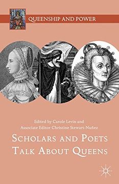portada Scholars and Poets Talk About Queens (Queenship and Power) (in English)