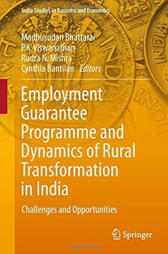 portada Employment Guarantee Programme and Dynamics of Rural Transformation in India: Challenges and Opportunities (India Studies in Business and Economics)