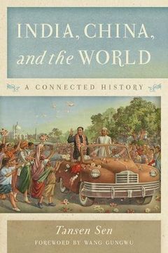 portada India, China, and the World: A Connected History