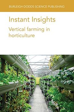 portada Instant Insights: Vertical Farming in Horticulture (Burleigh Dodds Science: Instant Insights, 03)