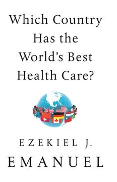 portada Which Country has the World'S Best Health Care? 
