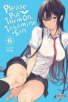 portada Please put Them on, Takamine-San, Vol. 6 (Volume 6) (in English)