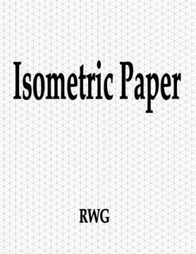 portada Isometric Paper: 150 Pages 8.5" X 11" (en Inglés)