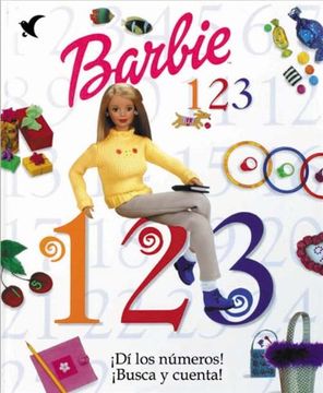portada 1,2,3, de Barbie. Dí los Números! Busca y Cuenta! (in Spanish)