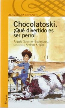portada Chocolatoski! Que Divertido es ser Perro! (in Spanish)