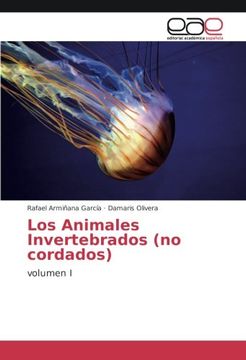 portada Los Animales Invertebrados (no cordados): volumen I