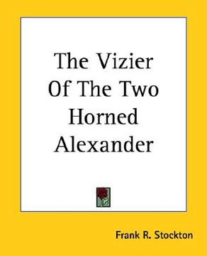 portada the vizier of the two horned alexander (en Inglés)