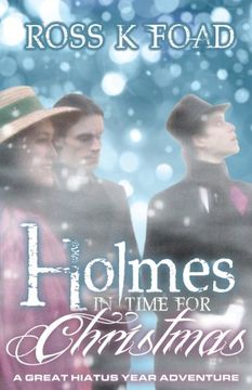 portada Holmes in Time for Christmas: A Great Hiatus Year Adventure