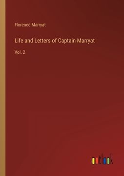 portada Life and Letters of Captain Marryat: Vol. 2 (in English)