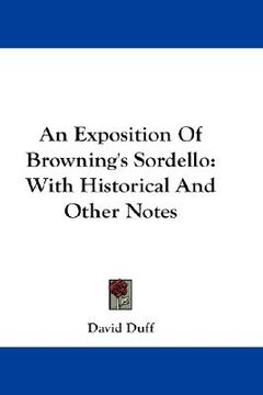 portada an exposition of browning's sordello: with historical and other notes
