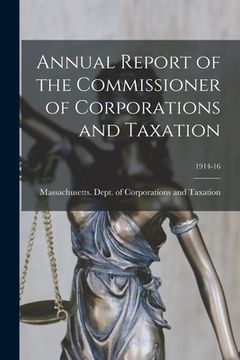 portada Annual Report of the Commissioner of Corporations and Taxation; 1914-16 (in English)