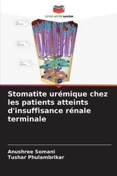 portada Stomatite urémique chez les patients atteints d'insuffisance rénale terminale (en Francés)