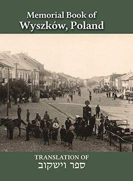 portada Wyszków Memorial Book: Translation of Sefer Wyszków (en Inglés)