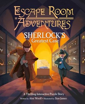 portada Escape Room Adventures: Sherlock's Greatest Case: A Thrilling Interactive Puzzle Story (en Inglés)