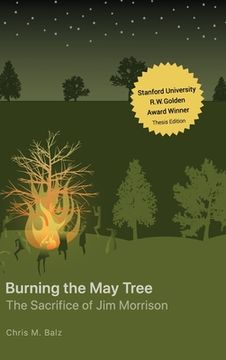 portada Burning The May Tree: The Sacrifice of Jim Morrison (in English)