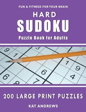 portada Hard Sudoku Puzzle Book for Adults: 200 Large Print Puzzles