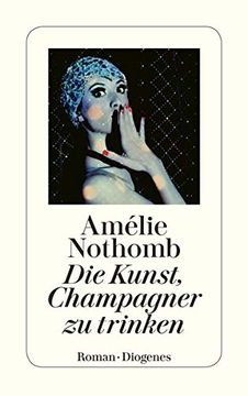 portada Die Kunst, Champagner zu Trinken (Detebe)