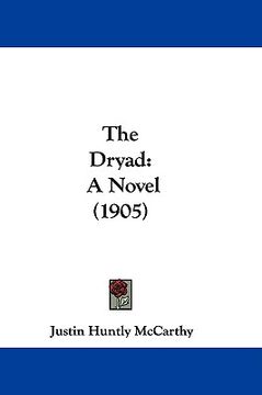 portada the dryad: a novel (1905) (en Inglés)