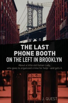 portada The Last Phone Booth on the Left in Brooklyn (in English)
