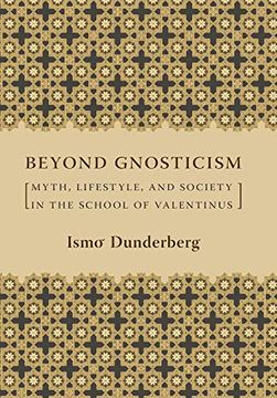 portada Beyond Gnosticism: Myth, Lifestyle, and Society in the School of Valentinus (in English)