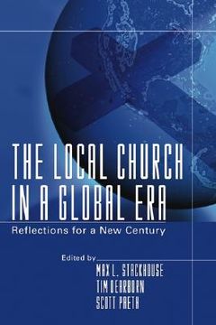 portada the local church in a global era: reflections for a new century (en Inglés)