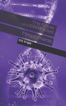 portada The Fever Chronicles: Megalomania (en Inglés)