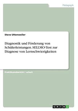 portada Diagnostik und Frderung von Schlerleistungen Sellmotest zur Diagnose von Lernschwierigkeiten (in German)