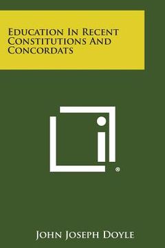 portada Education In Recent Constitutions And Concordats (en Inglés)