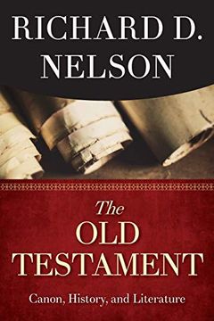 portada The old Testament: Canon, History, and Literature (en Inglés)
