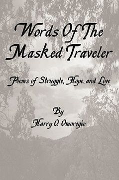 portada words of the masked traveler: poems of struggle, hope and love (en Inglés)