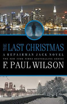portada The Last Christmas: A Repairman Jack Novel: 16 (Repairman Jack Series) (in English)