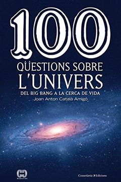 portada 100 Qüestions Sobre L'Univers (De 100 en 100) (en Catalá)