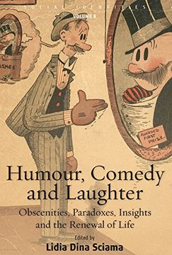 portada Humour, Comedy and Laughter: Obscenities, Paradoxes, Insights and the Renewal of Life (Social Identities)