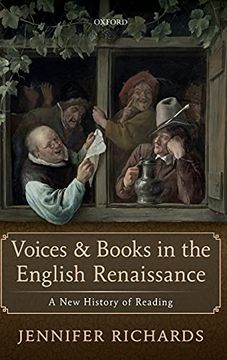 portada Voices and Books in the English Renaissance: A new History of Reading (en Inglés)