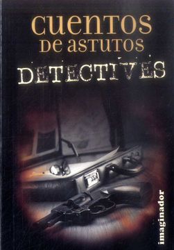 portada Cuentos de Astutos Detectives (in Spanish)