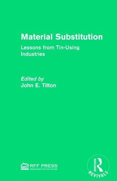 portada Material Substitution: Lessons from Tin-Using Industries (in English)