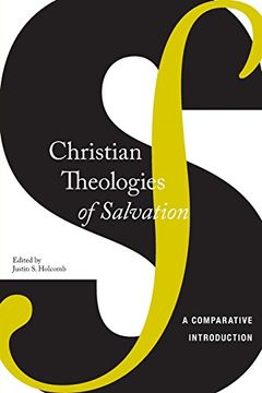 portada Christian Theologies of Salvation: A Comparative Introduction